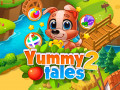Giochi Yummy Tales 2